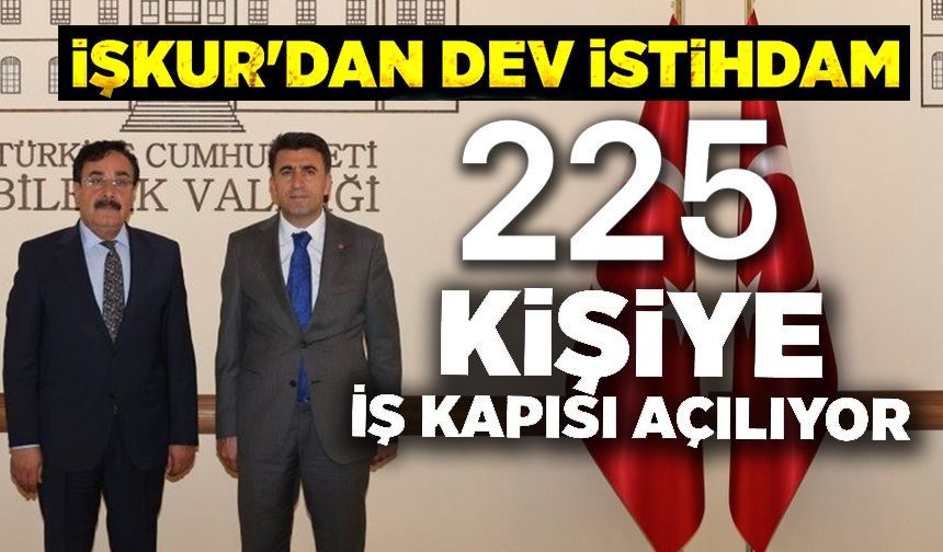 BİLECİK’TE 225 KİŞİLİK GEÇİCİ İSTİHDAM