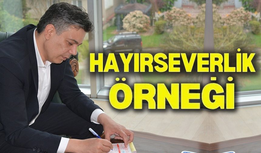 HAYIRSEVERLİK ÖRNEĞİ