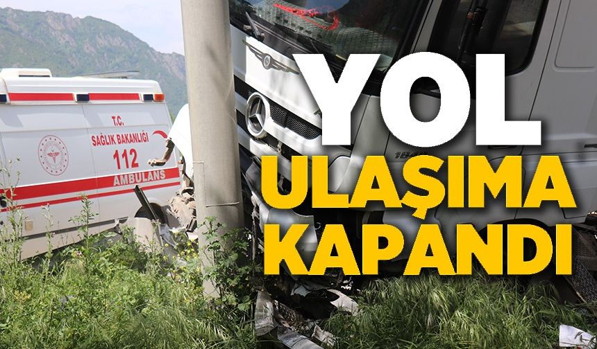 YOL ULAŞIMA KAPANDI