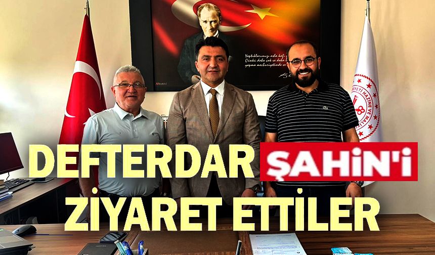 AK PARTİ’DEN BİLECİK DEFTERDARI ŞAHİN'E ZİYARET