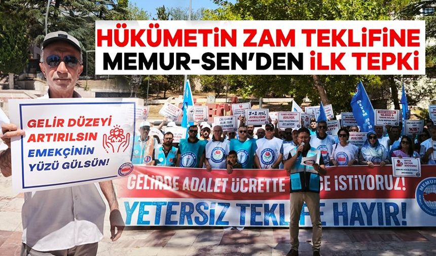 İLK ZAM TEKLİFİNİN ARDINDAN MEMUR-SEN’DEN TEPKİ