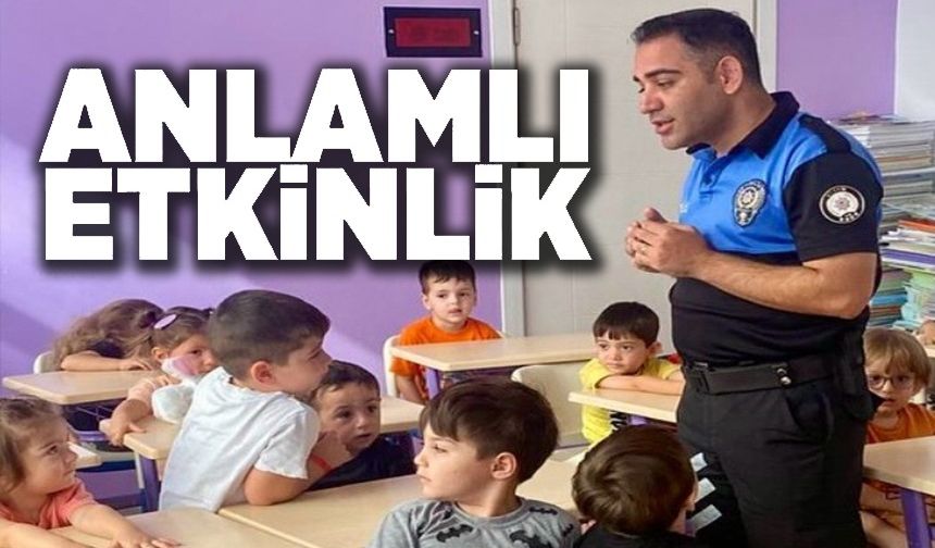POLİS MİNİKLERLE BULUŞTU