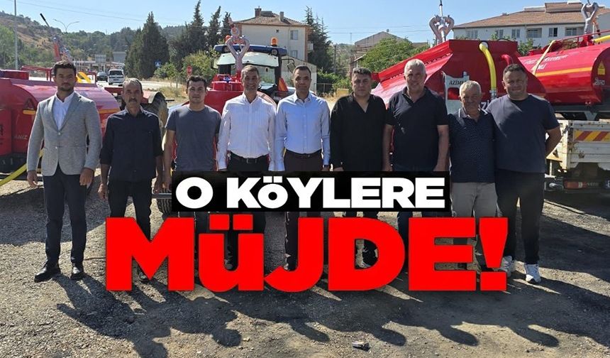 YANGIN SÖNDÜRME TANKERLERİ KÖYLERE TESLİM EDİLDİ