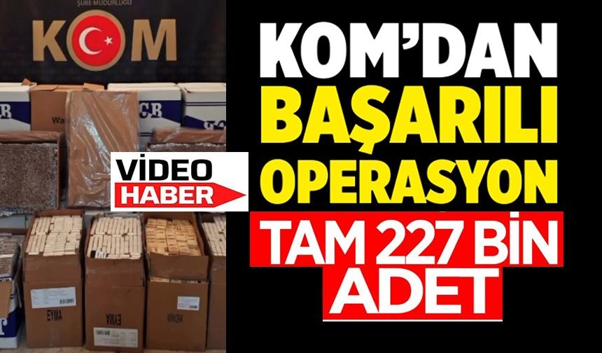 226 BİN ADET DOLU MAKARON ELE GEÇİRİLDİ