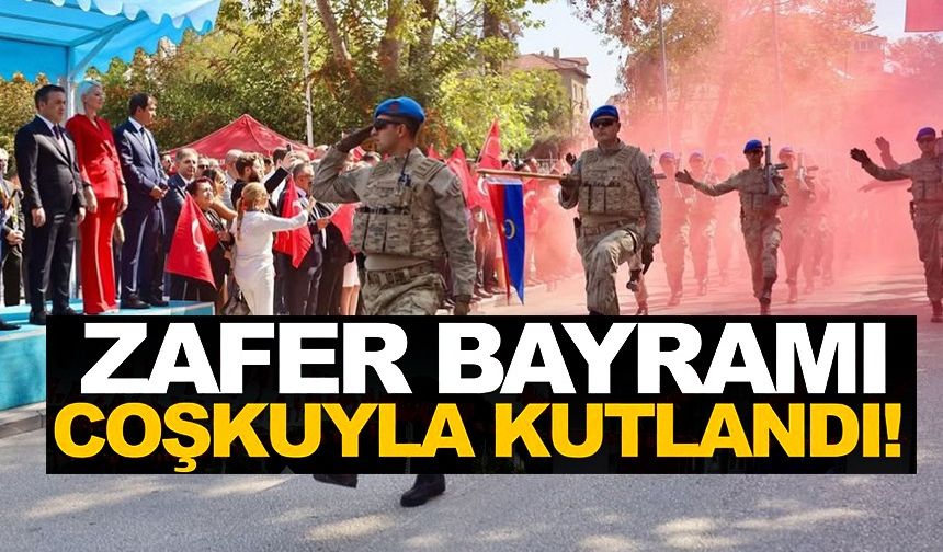 30 AĞUSTOS ZAFER BAYRAMI COŞKUYLA KUTLANDI