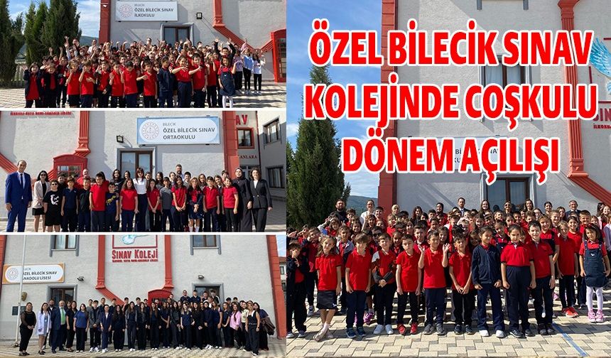 ÖZEL BİLECİK SINAV KOLEJİNDE COŞKULU DÖNEM AÇILIŞI
