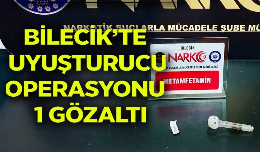 UYUŞTURUCU OPERASYONU: 1 GÖZALTI