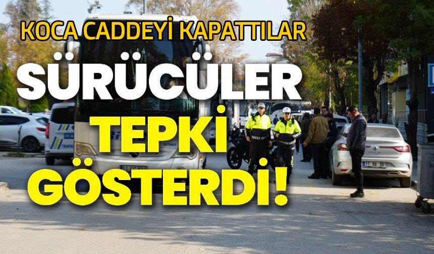 SÜRÜCÜLERİN TEPKİSİNE SEBEP OLAN UYGULAMA