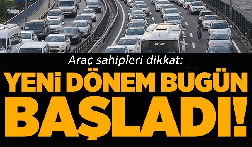 MİLYONLARCA SÜRÜCÜYÜ İLGİLENDİREN ZORUNLULUK