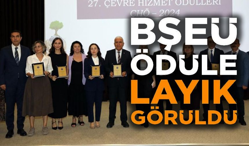 BŞEÜ ÖDÜLÜ KAPTI