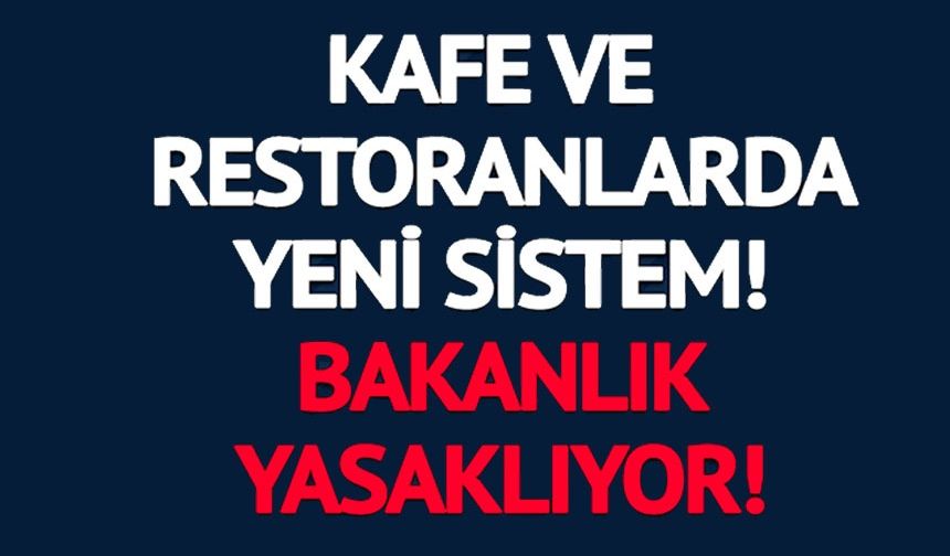 TİCARET BAKANLIĞINDAN DÜZENLEMESİ: YASAK GETİRİLİYOR