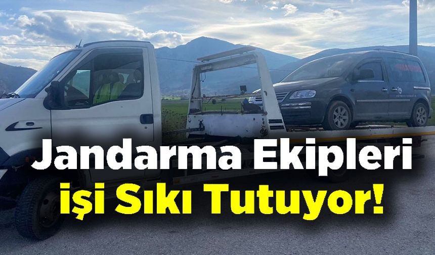 JANDARMA İŞİ SIKI TUTUYOR