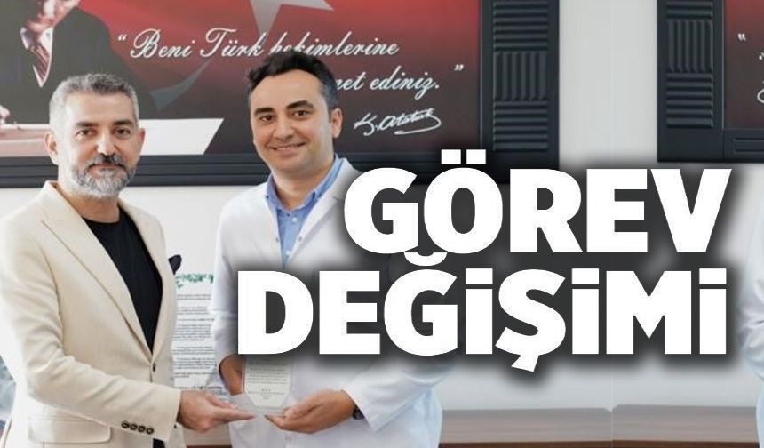 BİLECİK EĞİTİM VE ARAŞTIRMA HASTANESİ'NDE GÖREV DEĞİŞİMİ