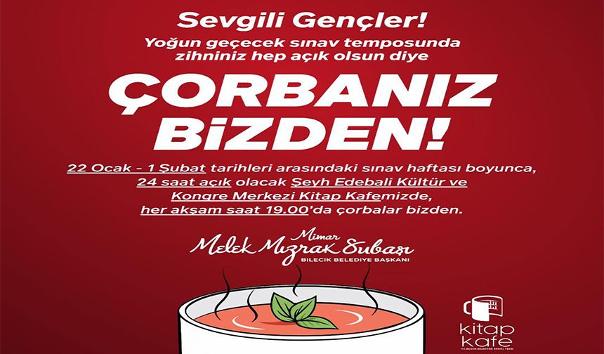 SINAV HAFTASINDA ÖĞRENCİLERE ÜCRETSİZ ÇORBA İKRAMI
