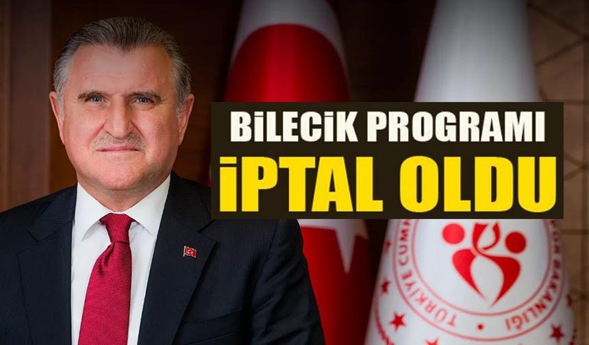 BİLECİK BAKAN PROGRAMI İPTAL