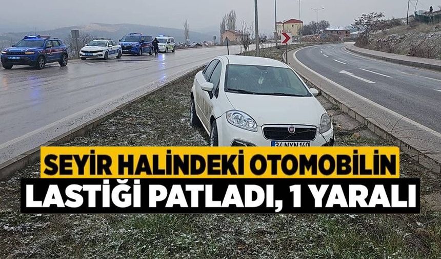 LASTİĞİ PATLAYAN OTOMOBİL ORTA REFÜJE GİRDİ: 1 YARALI