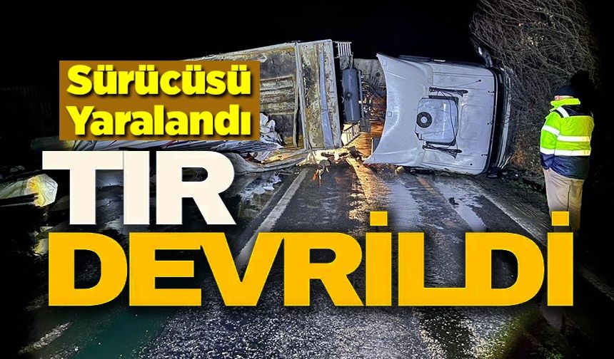 DİREKSİYON HAKİMİYETİNİ KAYBEDEN TIR SÜRÜCÜSÜ KAZA YAPTI