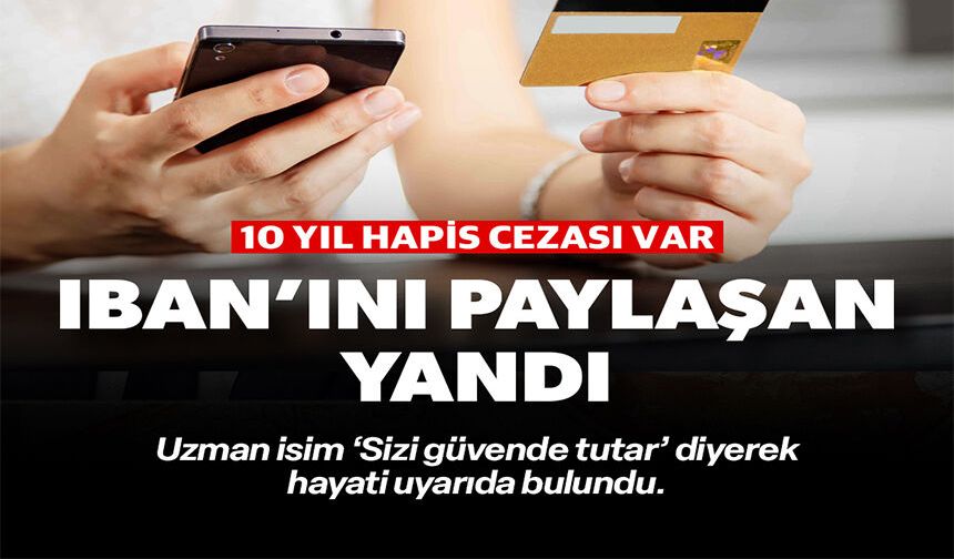 IBAN'INI PAYLAŞAN YANDI