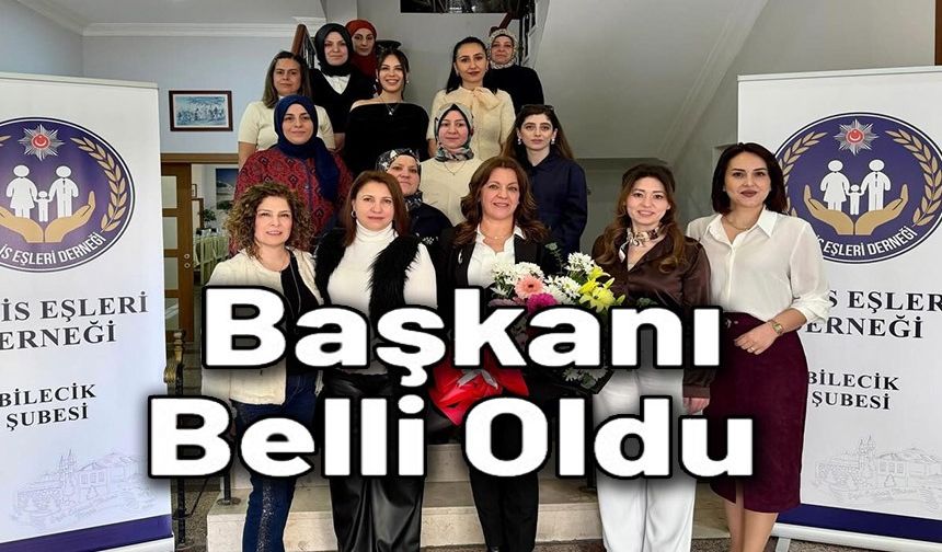 POLİS EŞLERİ DERNEĞİ BİLECİK ŞUBESİ'NİN YENİ BAŞKANI SİBEL ÇAĞLAR OLDU