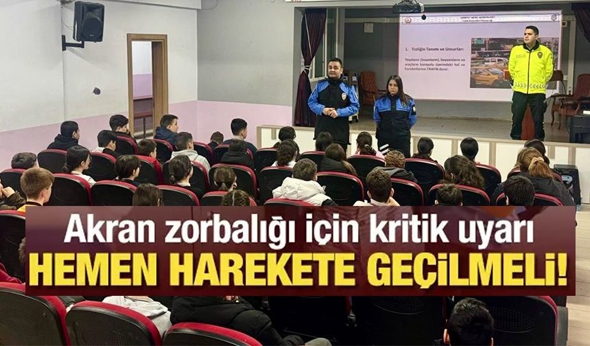 ÖĞRENCİLERE TRAFİK KURALLARI VE AKRAN ZORBALIĞI EĞİTİMİ
