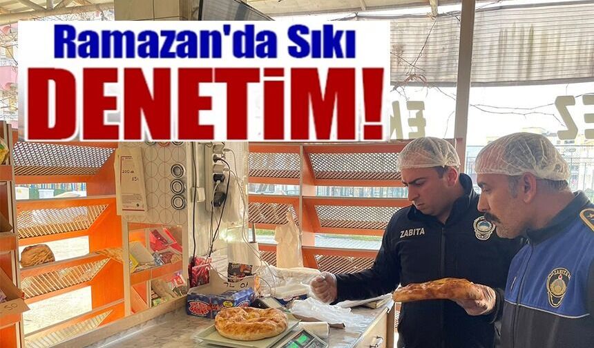RAMAZAN PİDESİNE GRAMAJ DENETİMİ