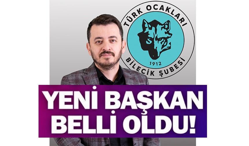 TÜRK OCAĞI BİLECİK ŞUBE BAŞKANI EMRE BURAK GÜNGÖR OLDU