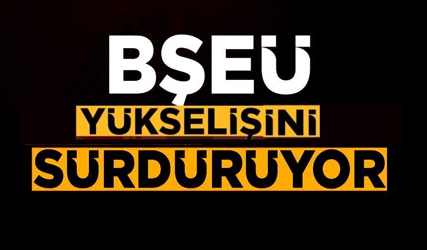 BŞEÜ, KURUMSAL AKREDİTASYON ALAN İLK 70 DEVLET ÜNİVERSİTESİ ARASINDA
