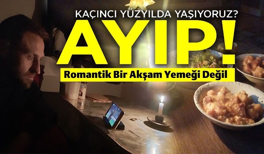 ELEKTRİK KESİNTİSİ RAMAZAN SOFRALARINI KARARTTI: KÖYLÜLER MUM IŞIĞINDA İFTAR YAPTI