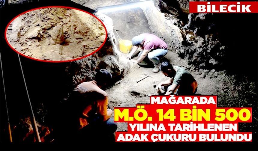 16 BİN YILLIK ADAK ÇUKURU BULUNAN MAĞARA İÇİN ÖNEMLİ GELİŞME
