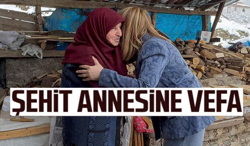 ŞEHİT ANNESİNE ANLAMLI ZİYARET