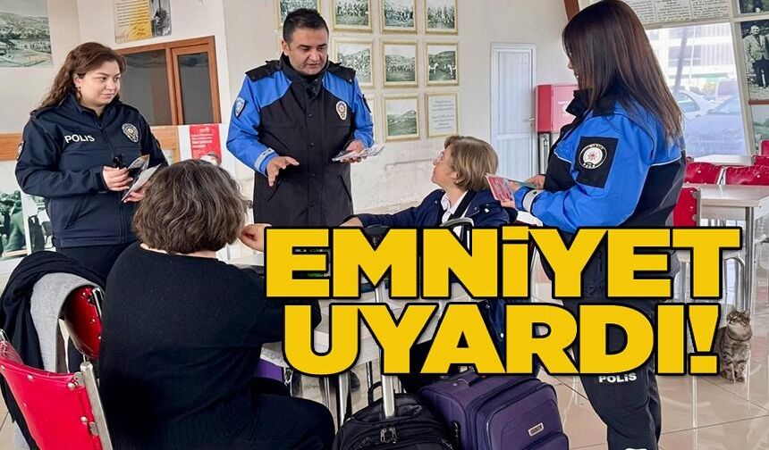 VATANDAŞLARA GÜVENLİK BİLGİLENDİRMESİ