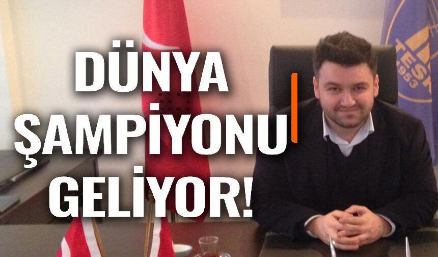 DÜNYA ŞAMPİYONU BİLECİK'E GELİYOR