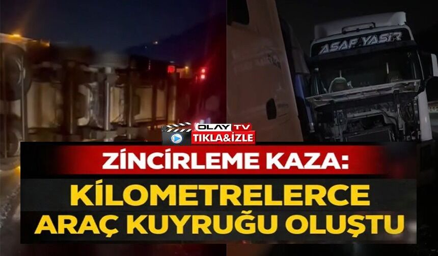 D-650'DE ZİNCİRLEME KAZA: KİLOMETRELERCE ARAÇ KUYRUĞU OLUŞTU