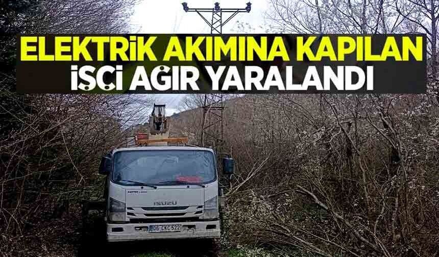 ELEKTRİK AKIMINA KAPILAN İŞÇİ AĞIR YARALANDI