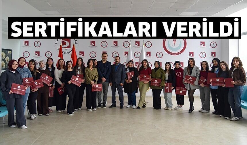 BŞEÜ' DE ‘SAĞLIK MEVZUATI SERTİFİKA PROGRAMI' GERÇEKLEŞTİRİLDİ