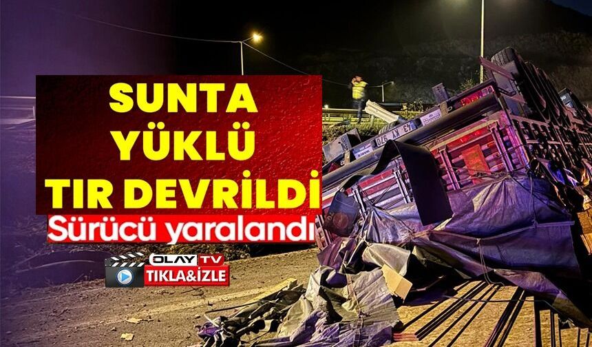 DEVRİLEN TIRIN SÜRÜCÜSÜ YARALANDI