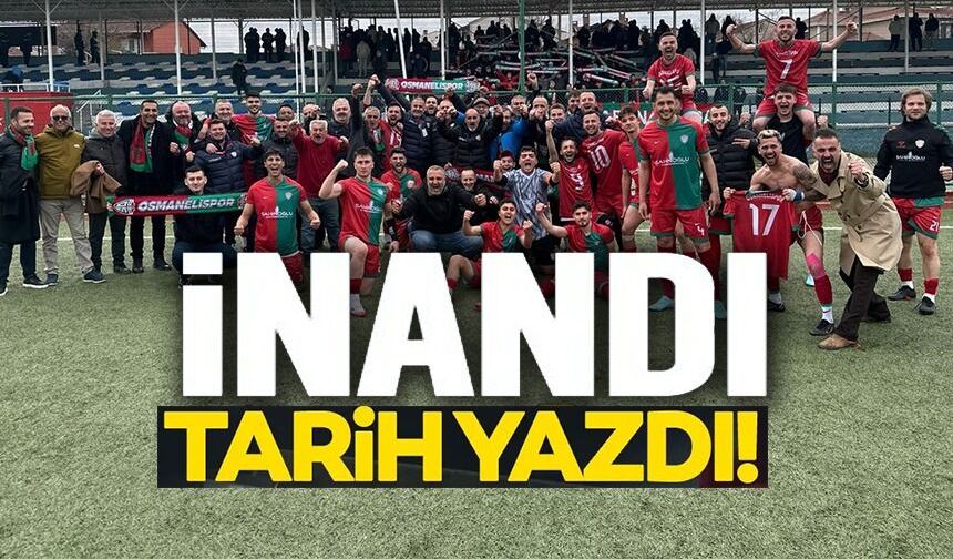 OSMANELİSPOR FİNAL BİLETİNİ ALDI