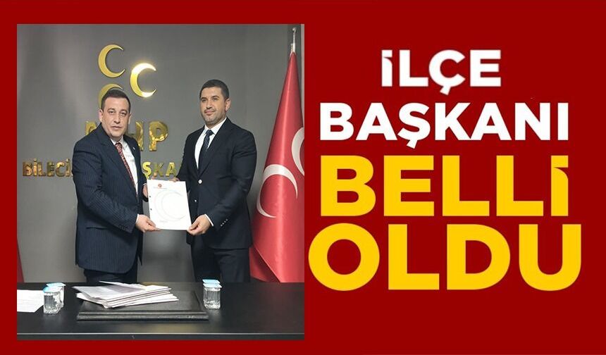 MHP BOZÜYÜK İLÇE BAŞKANLIĞINA MÜMİN GÜN ATANDI