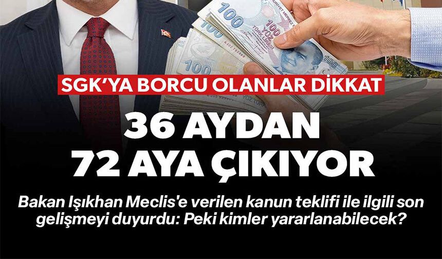 SGK'YA BORCU OLANLAR DİKKAT