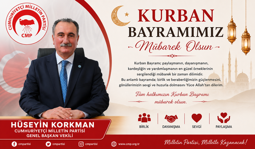 HÜSEYİN KORKMAN'DAN KURBAN BAYRAMI MESAJI