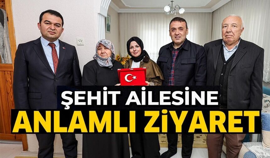 VALİ SÖZER'DEN ŞEHİT AİLESİNE DESTEK