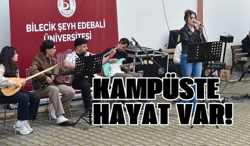 ÖĞRENCİLER KAMPÜS KONSERİYLE UNUTULMAZ ANLAR YAŞADI