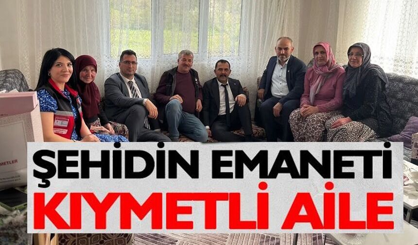 ŞEHİT AİLESİNE ANLAMLI ZİYARET