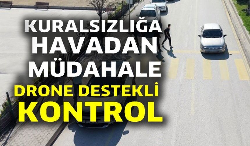DRONE DESTEKLİ TRAFİK DENETİMİ