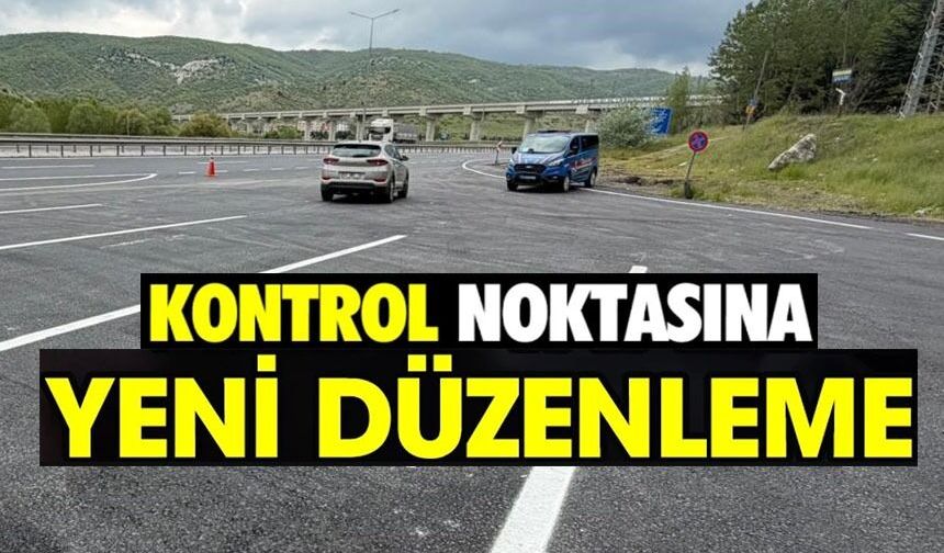 YOL KONTROL NOKTASINDA DÜZENLEME YAPILDI