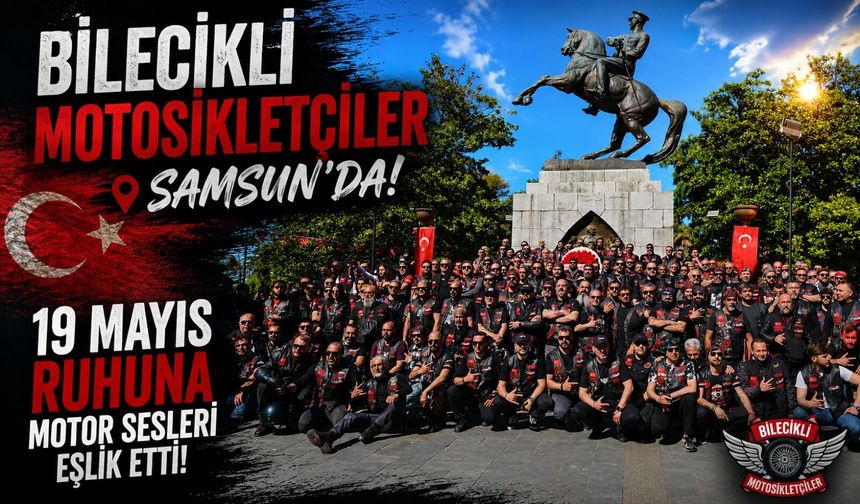 19 MAYIS RUHUNA MOTOR SESLERİ EŞLİK ETTİ