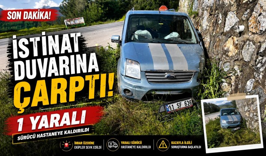 DİREKSİYON HÂKİMİYETİNİ KAYBEDEN OTOMOBİL SÜRÜCÜSÜ İSTİNAT DUVARINA ÇARPTI: 1 YARALI