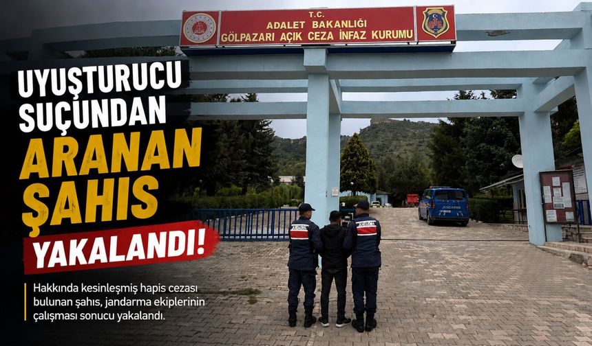 UYUŞTURUCU SUÇUNDAN ARANAN ŞAHIS YAKALANDI