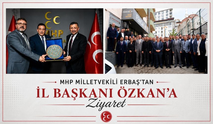 MHP KÜTAHYA MİLLETVEKİLİ ERBAŞ'TAN İL BAŞKANI ÖZKAN'A ZİYARET
