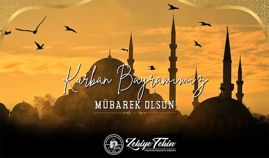ZEKİYE TEKİN'DEN KURBAN BAYRAMI MESAJI